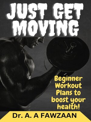 cover image of Just Get Moving
